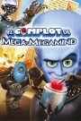 El complot de Mega-Megamind