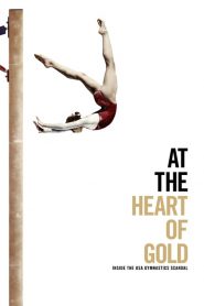 En el Corazón del Oro: El escándalo de la selección de gimnasia de EE.UU.