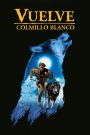 Vuelve Colmillo Blanco